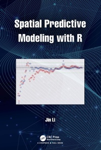 Abbildung von: Spatial Predictive Modeling with R - Chapman & Hall/CRC