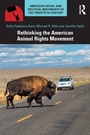 Cover: Rethinking the American Animal Rights Movement - Routledge