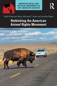Enlarge image Cover: Rethinking the American Animal Rights Movement - Routledge