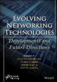 Enlarge image Cover: Evolving Networking Technologies - Developments and Future Directions - Wiley