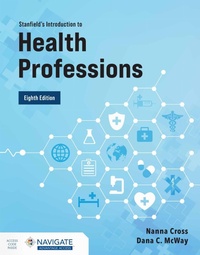 Enlarge image Cover: Stanfield's Introduction to Health Professions with Navigate Advantage Access - Jones and Bartlett Publishers, Inc