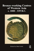 Cover: Bronze-Working Centres Of Western Asia - Routledge