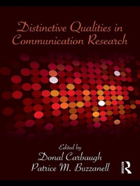 Enlarge image Cover: Distinctive Qualities in Communication Research - Routledge