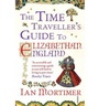 Cover: The Time Traveller's Guide to Elizabethan England - Vintage