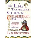 Cover: The Time Traveller's Guide to Elizabethan England - Vintage