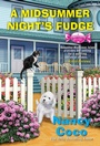 Cover: A Midsummer Night's Fudge - Kensington Publishing