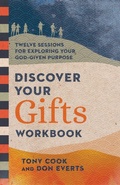 Cover: Discover Your Gifts Workbook - Twelve Sessions for Exploring Your God-Given Purpose - Inter-Varsity Press,US