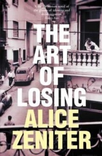 Abbildung von: The Art of Losing - Picador
