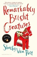 Cover: Remarkably Bright Creatures - Bloomsbury Publishing PLC