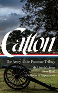 Cover: Bruce Catton: The Army of the Potomac Trilogy (LOA #359) - The Library of America
