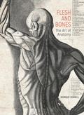Cover: Flesh and Bones - Getty Research Institute,U.S.