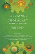 Cover: Relevance in the Choral Art - GIA Publications
