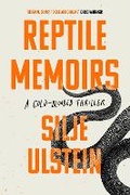 Cover: Reptile Memoirs - Grove Press / Atlantic Monthly Press