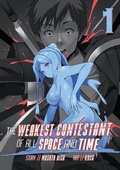 Cover: The Weakest Contestant of All Space and Time Vol. 1 - Seven Seas Entertainment, LLC