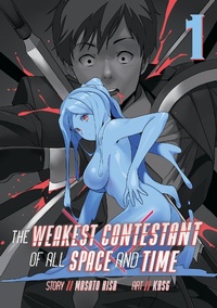 Enlarge image Cover: The Weakest Contestant of All Space and Time Vol. 1 - Seven Seas Entertainment, LLC