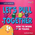 Cover: Let's Pull Together - Fusion Books
