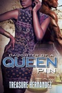 Cover: Daughter of a Queen Pin - Urban Books