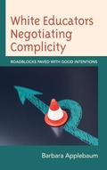 Cover: White Educators Negotiating Complicity - Lexington Books