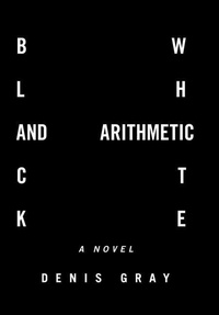 Enlarge image Cover: Black and White Arithmetic - Xlibris Us
