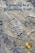 Cover: Knowing Is a Branching Trail - Meadowlark
