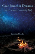 Cover: Grandmother Dreams - jennifershoals.com