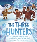 Cover: The Three Hunters - Inhabit Media Inc
