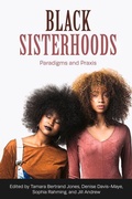 Cover: Black Sisterhoods: Paradigms and PRAXIS - Demeter Press