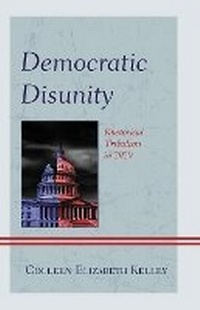 Enlarge image Cover: Democratic Disunity - Lexington Books