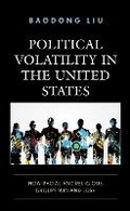 Cover: Political Volatility in the United States - Lexington Books