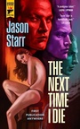 Cover: The Next Time I Die - Hard Case Crime