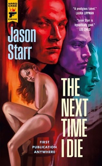 Enlarge image Cover: The Next Time I Die - Titan Books