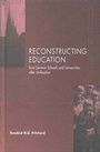 Cover: Reconstructing Education - Berghahn Books