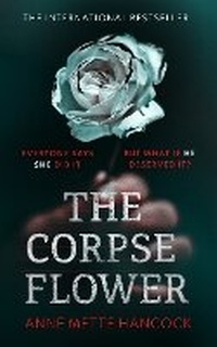 Enlarge image Cover: The Corpse Flower - Swift Press
