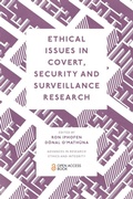 Cover: Ethical Issues in Covert, Security and Surveillance Research - Emerald Publishing Limited