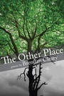 Cover: The Other Place - Red Hen Press