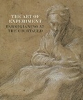 Cover: The Art of Experiment: Parmigianino at the Courtauld - Paul Holberton Publishing Ltd