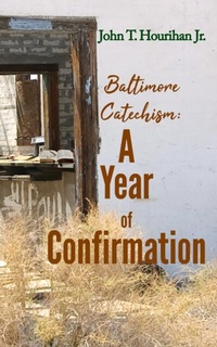 Abbildung von: Baltimore Catechism - Blue Fortune Enterprises LLC