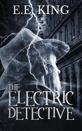 Cover: The Electric Detective - Feral Cat Publishers