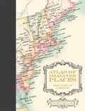 Cover: Atlas of Imagined Places - Batsford