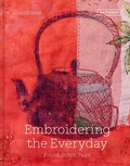 Cover: Embroidering the Everyday - Batsford