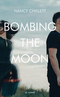 Abbildung von: Bombing the Moon - Now or Never Publishing Company