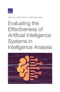 Cover: Evaluating the Effectiveness of Artificial Intelligence Systems in Intelligence Analysis - RAND