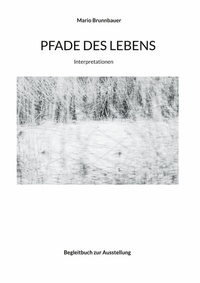 Abbildung von: Pfade des Lebens - Books on Demand