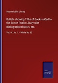 Cover: Bulletin showing Titles of Books added to the Boston Public Library with Bibliographical Notes, etc. - Outlook