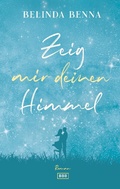 Cover: Zeig mir deinen Himmel - BoD - Books on Demand