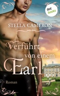 Cover: Verf&uuml;hrt von einem Earl - Regency Hearts 1 - dotbooks