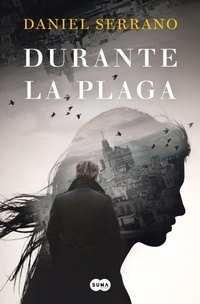 Abbildung von: Durante la plaga / During the Plague - Suma