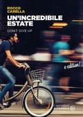 Cover: Un'incredibile estate - Altrimedia Edizioni