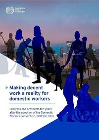 Enlarge image Cover: Making Decent Work a Reality for Domestic Workers - International Labour Office