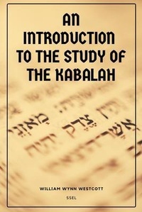 Enlarge image Cover: An Introduction to the Study of the Kabalah - SSEL